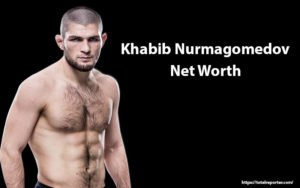 khabib nurmagomedov net worth