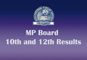 MP Board MPBSE 10th and 12th Results