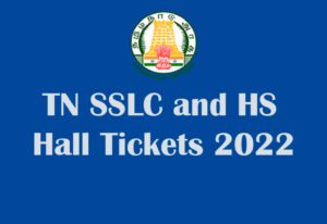 TN SSLC and HS Hall Tickets 2022