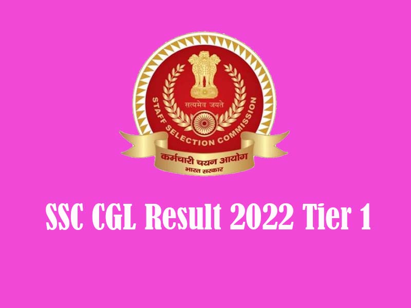 SSC CGL Result 2022 Tier 1