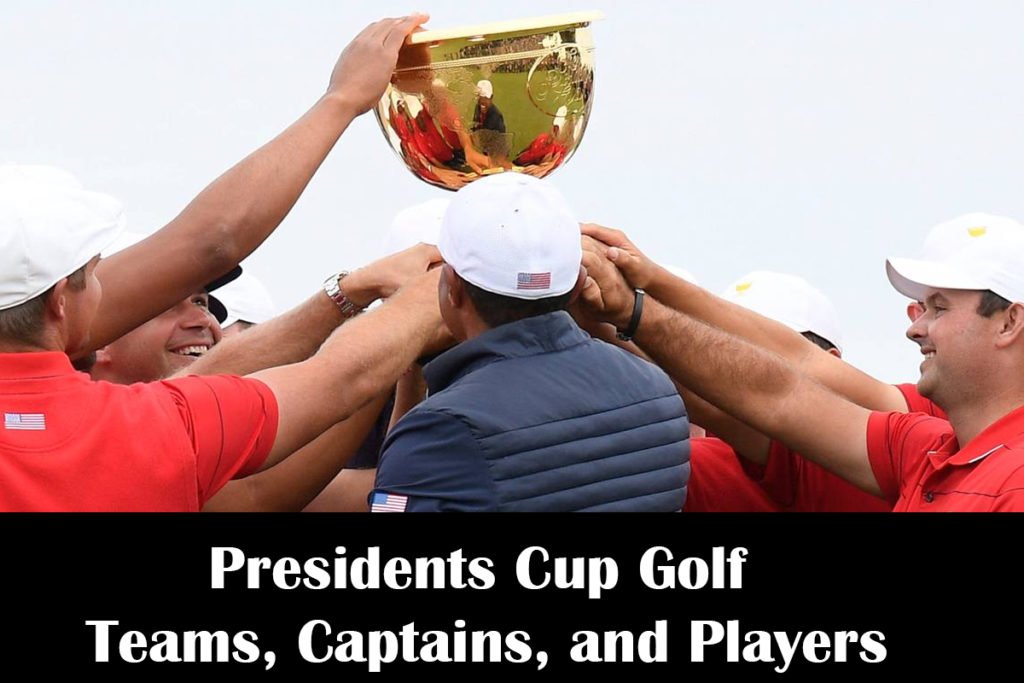 14th Presidents Cup Teams, Captains, and Players List 2022