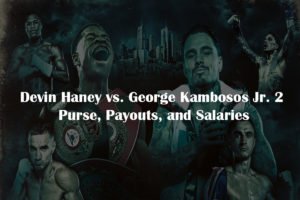 Haney vs Kambosos 2 purse