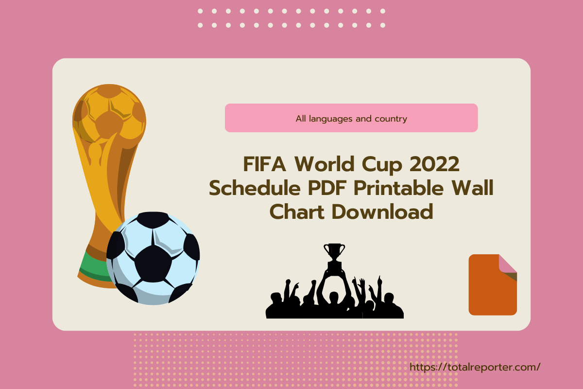 FIFA World Cup 2022 Schedule PDF Printable Wall Chart Download
