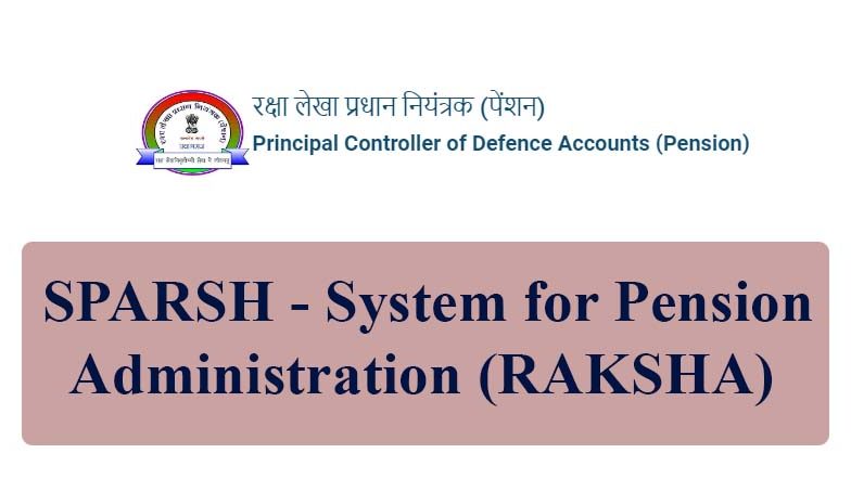 SPARSH - System for Pension Administration (RAKSHA)