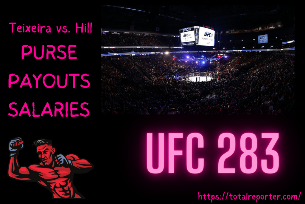 UFC 283: Teixeira vs. Hill Purse, Payouts, and Salaries