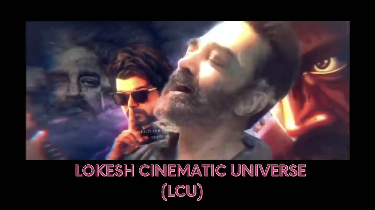 Lokesh Cinematic Universe (LCU)