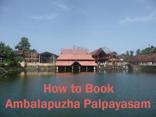 How to Book Ambalapuzha Palpayasam