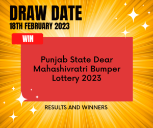 Punjab State Dear Mahashivratri Bumper Lottery 2023 RESULTS