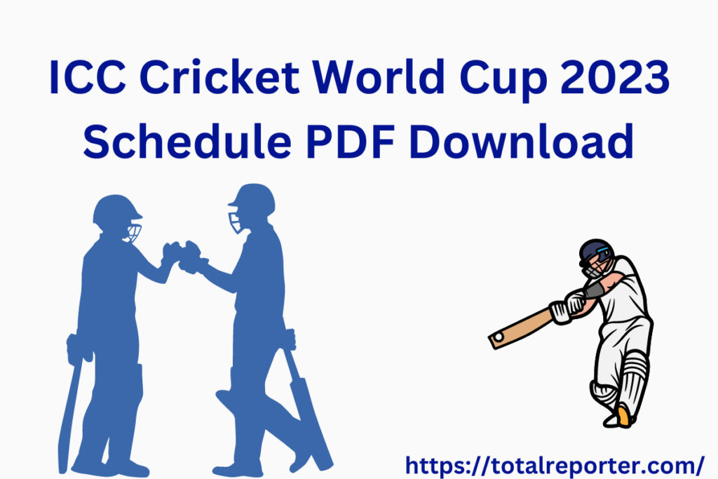 ICC Cricket World Cup 2023 Schedule PDF Download