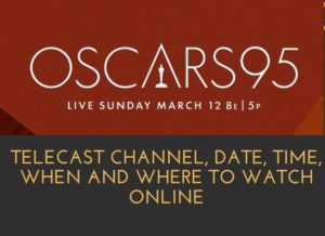Oscars 2023 Telecast Channel, Date, Time, When and Where to Watch Online