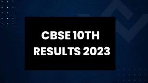 CBSE 10th Results 2023