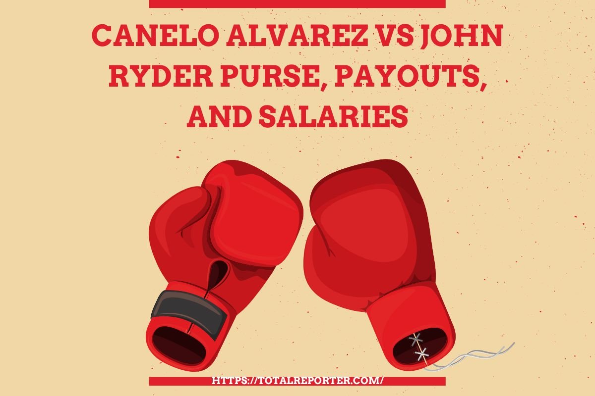 Canelo Alvarez vs John Ryder Purse
