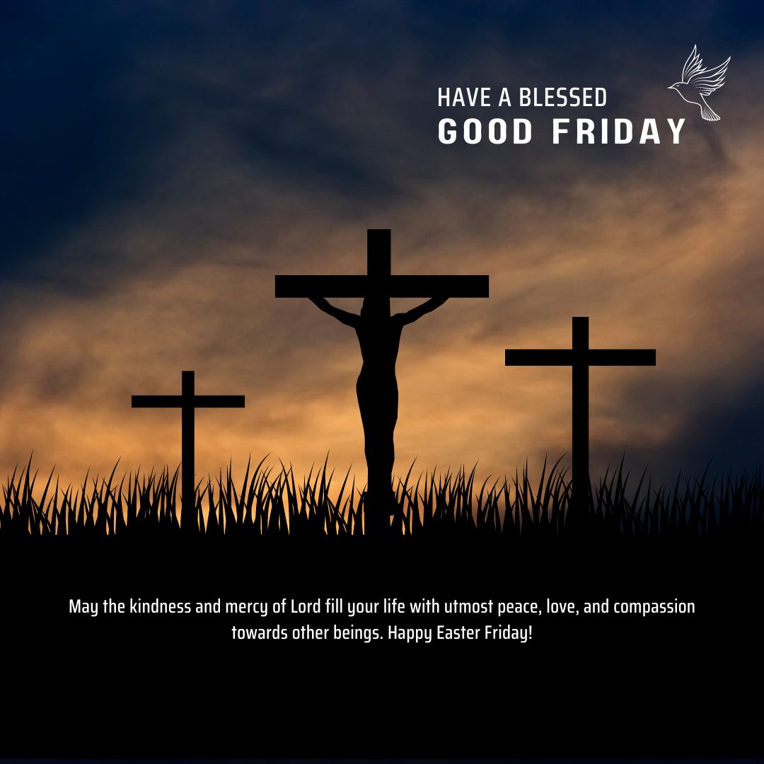 Have a Blessed Good Friday Wishes