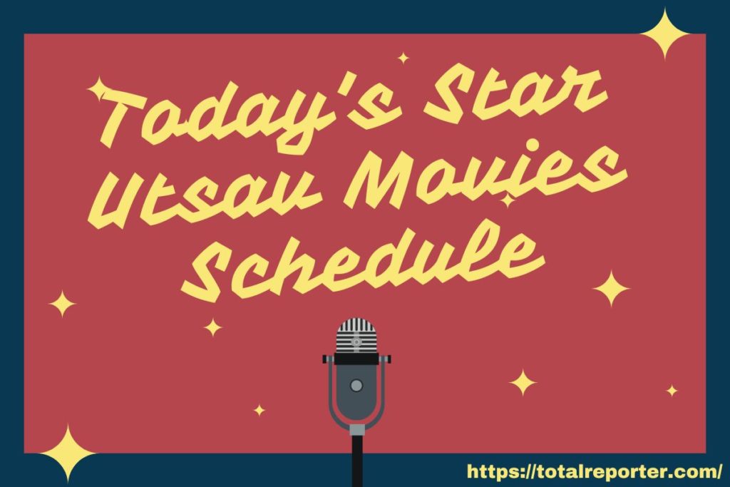 Today's Star Utsav Movies Schedule