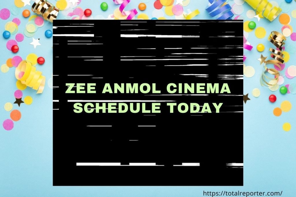 Zee Anmol Cinema Schedule