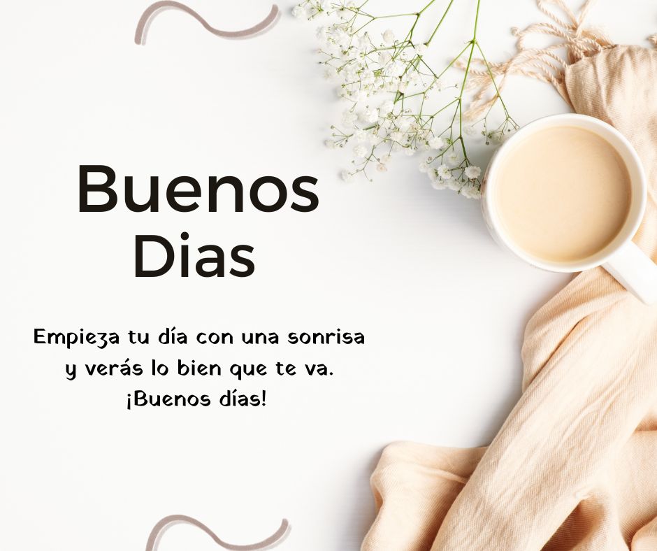  Hermosa Buenos Días Imágenes, Frases, Mensajes y Tarjetas