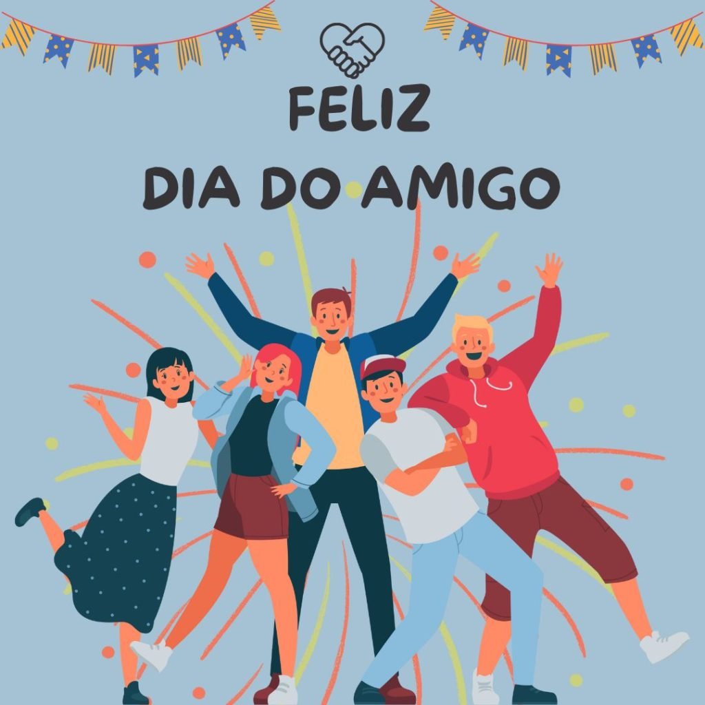 Feliz Dia do Amigo Imagens