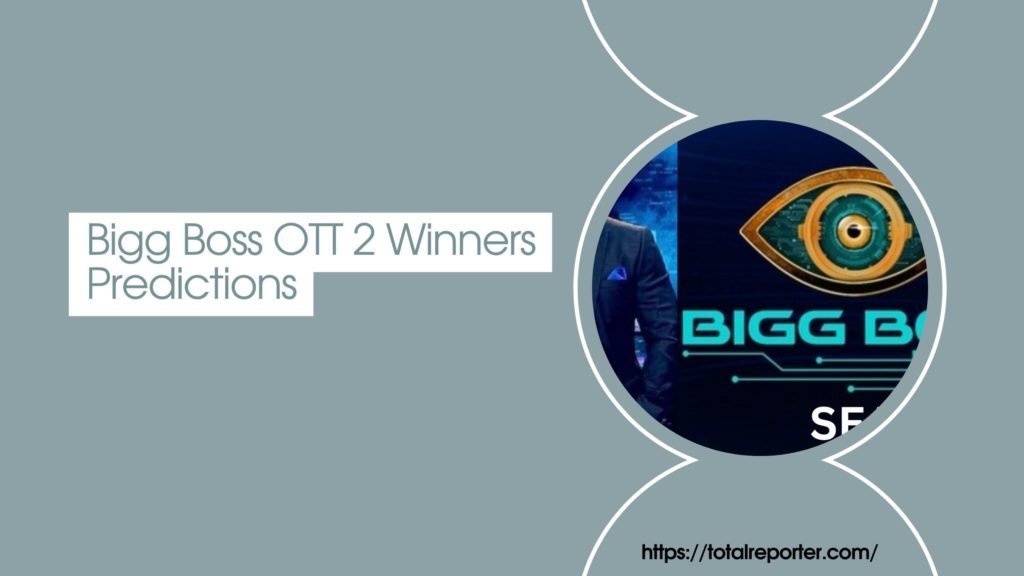 Bigg Boss OTT 2 Winners Predictions