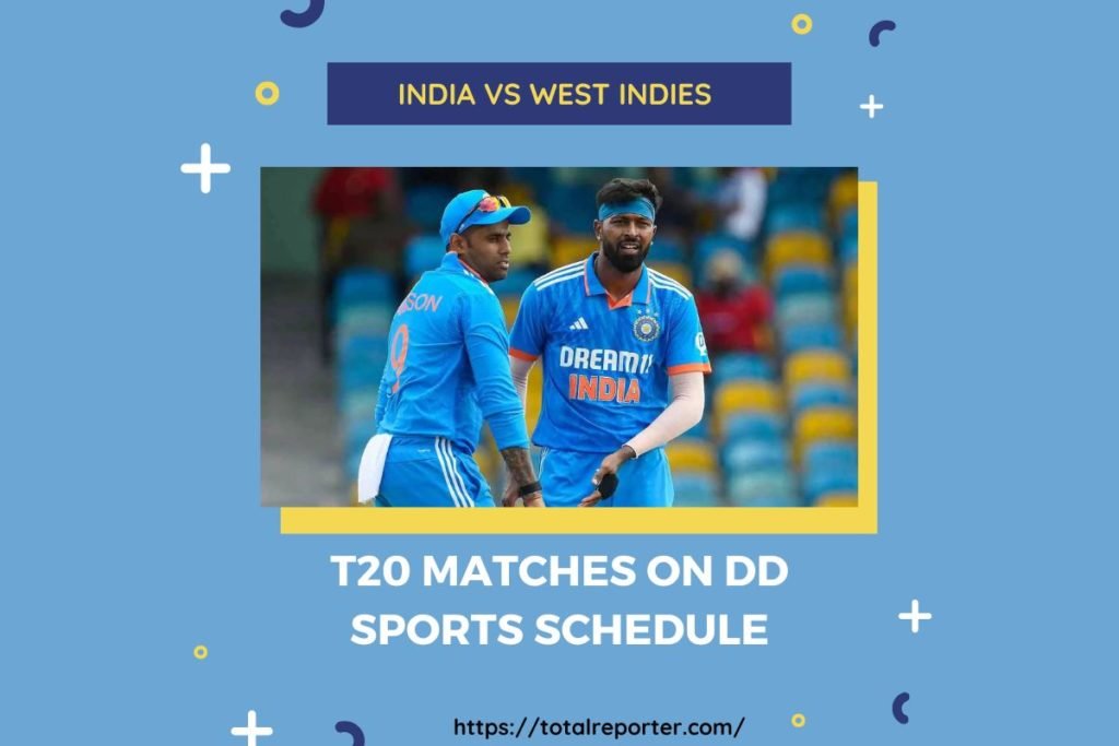 India vs West Indies Live T20 Matches on DD Sports Schedule