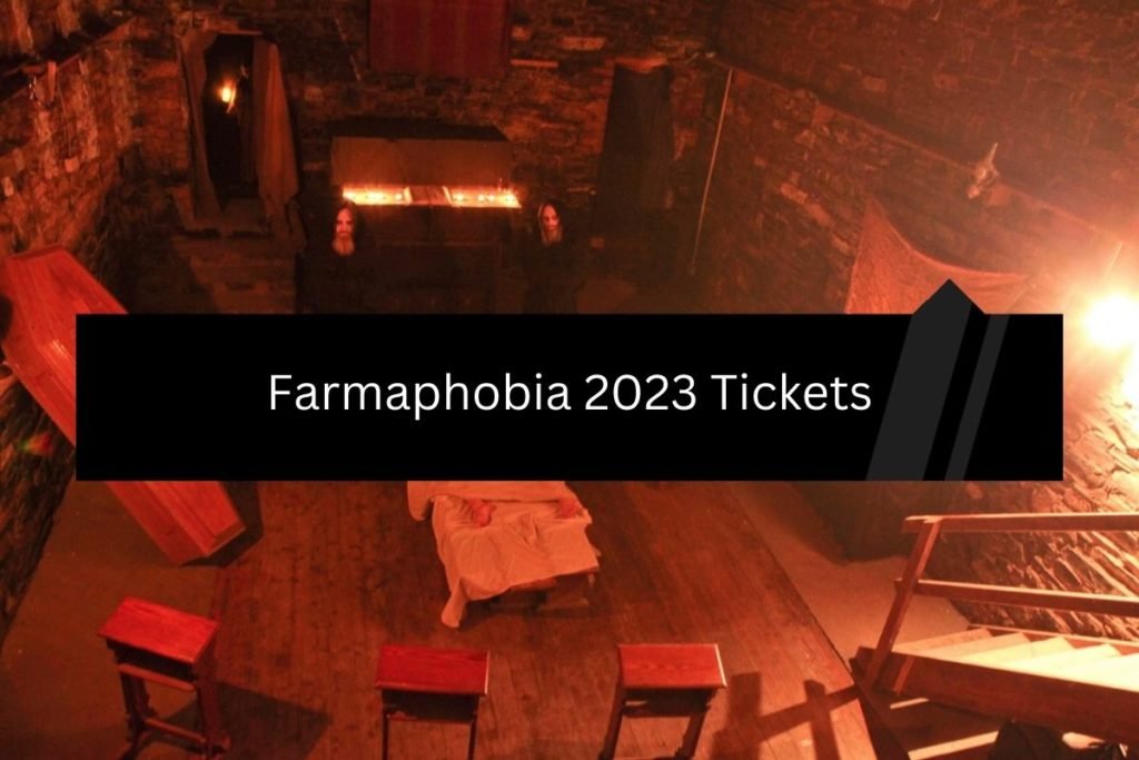 Farmaphobia 2023 Tickets online