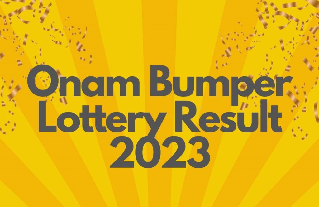 Onam Bumper Lottery Result 2023