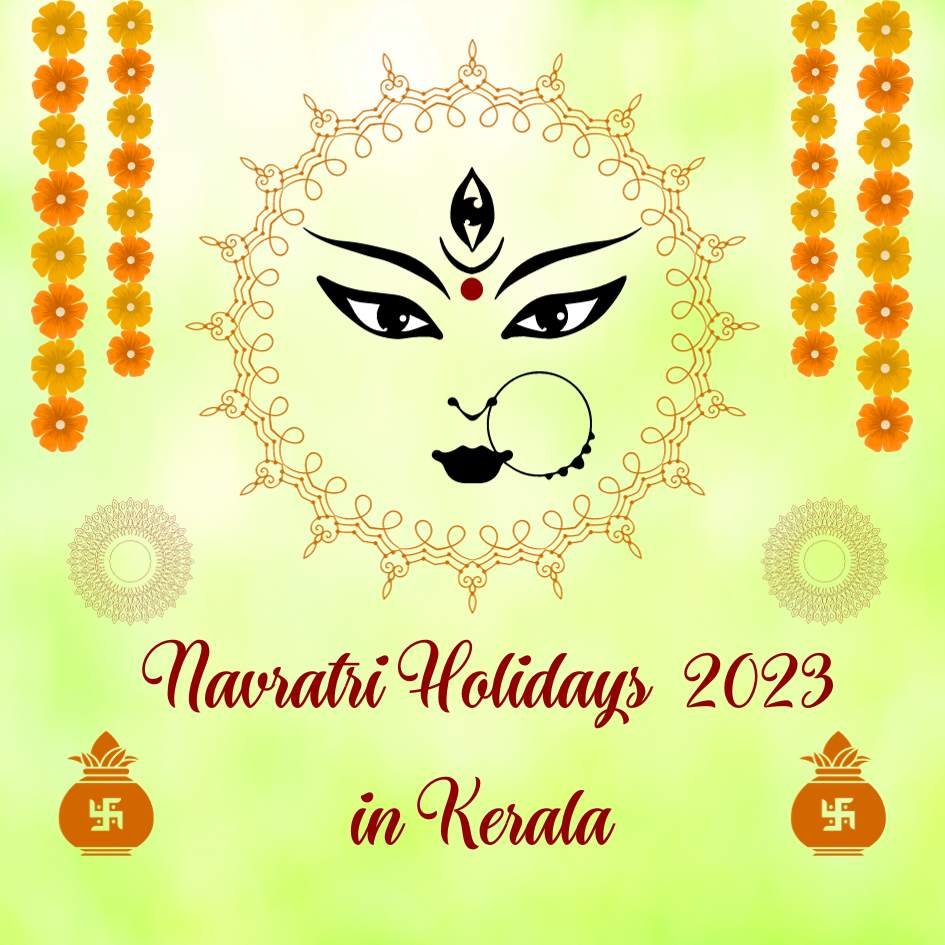 Navratri Holidays 2023 in Kerala