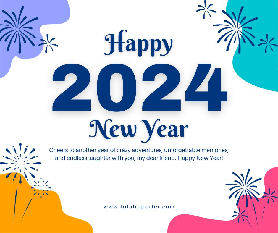 Happy New Year 2024 Messages for Friends