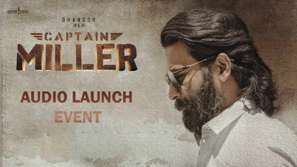 Captain Miller Audio Launch Event 2024