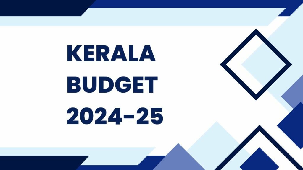 Kerala Budget 2024-25