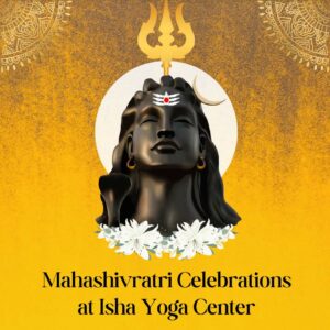 Mahashivratri Celebrations at Isha Yoga Center