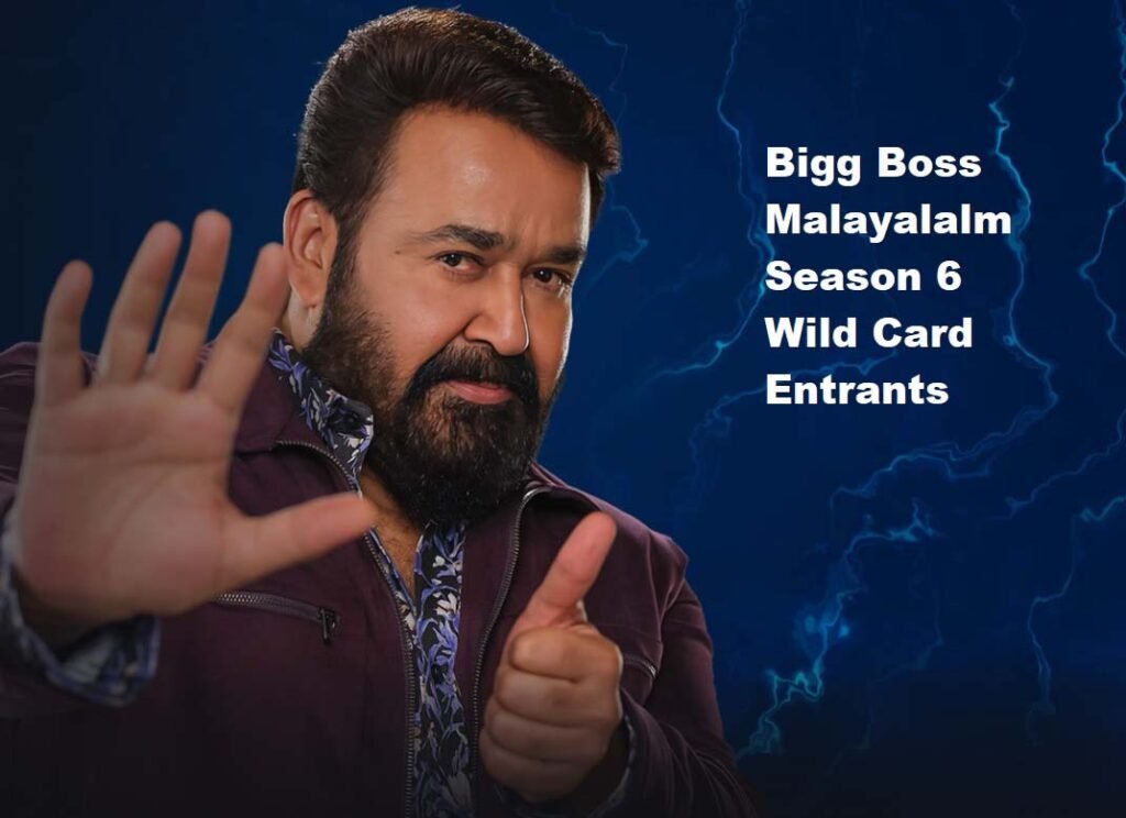 Bigg Boss Malayalam Season 6 Wild Card Entrants