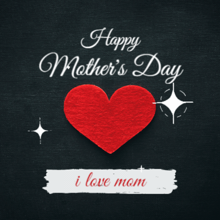 Mothers Day GIF 2025