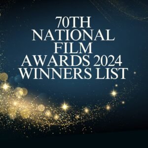 70th National Film Awards 2024 Winners List