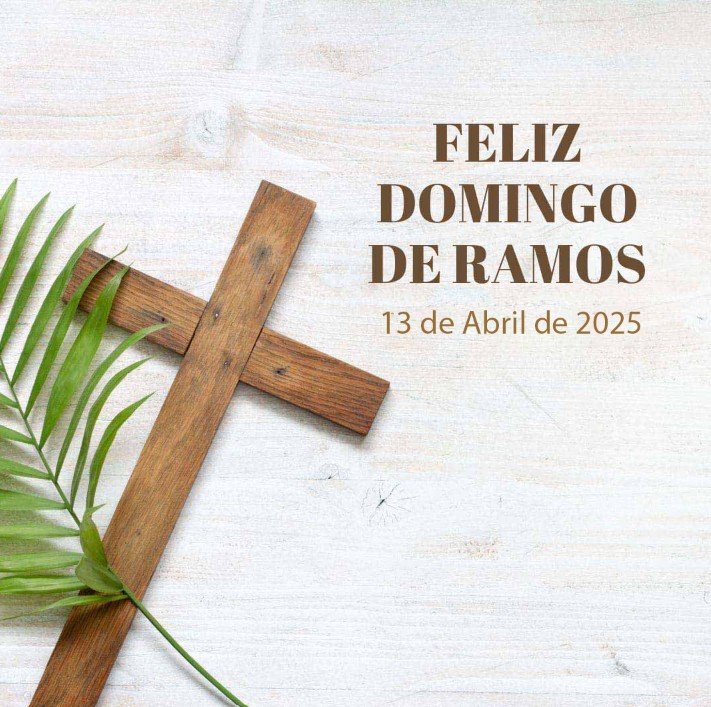 Feliz Domingo de Ramos 2025 Imagenes