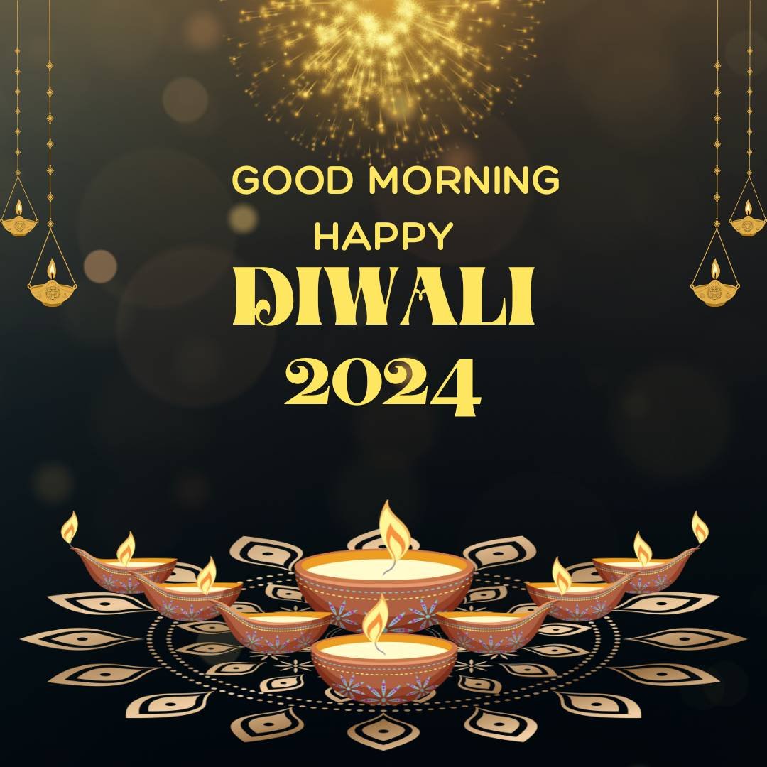 Good Morning Happy Diwali 2024 Wishes Images