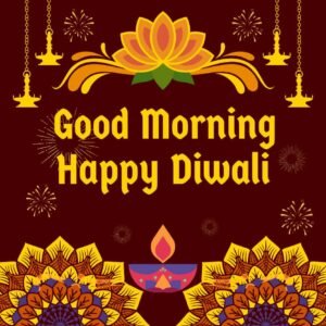 Happy Diwali Good Morning Images