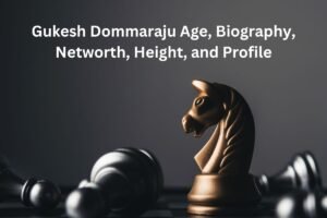 Gukesh Dommaraju Age, Biography, Net worth, Height, and Profile