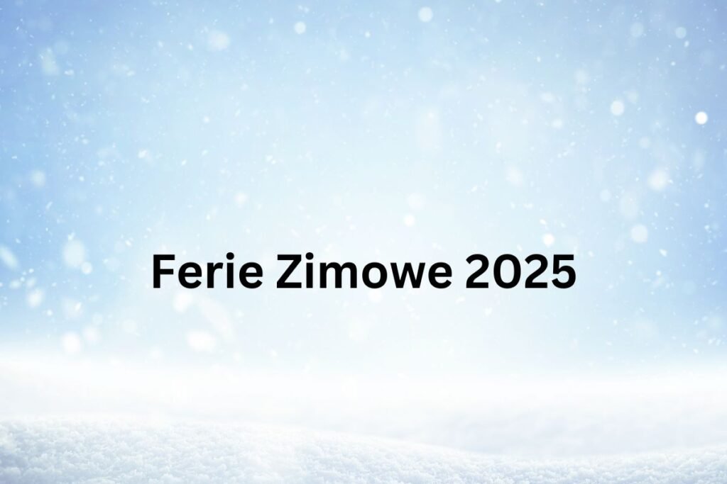 Ferie Zimowe 2025