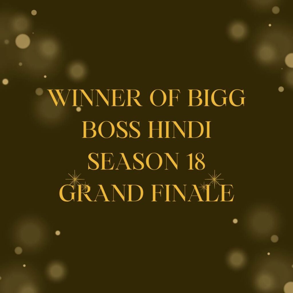 Winner of Bigg Boss Hindi Season 18 Grand Finale