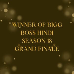 Winner of Bigg Boss Hindi Season 18 Grand Finale