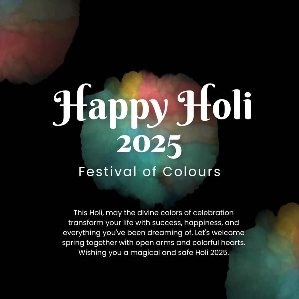 Happy Holi 2025 Festival of Colours Wishes