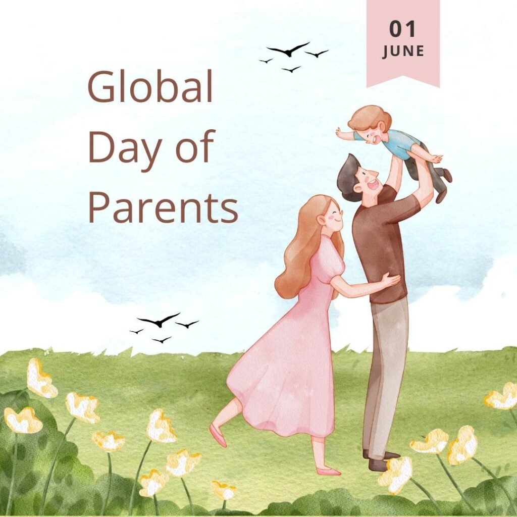 Global Day of Parents 1st June 2025