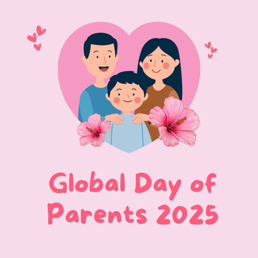 Happy Global Parents Day 2025