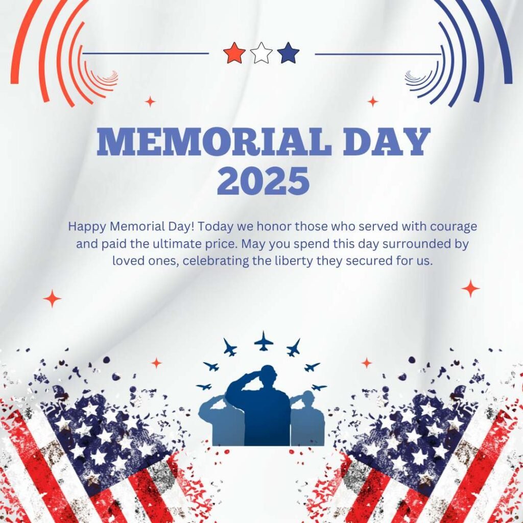 Memorial Day 2025 Wishes