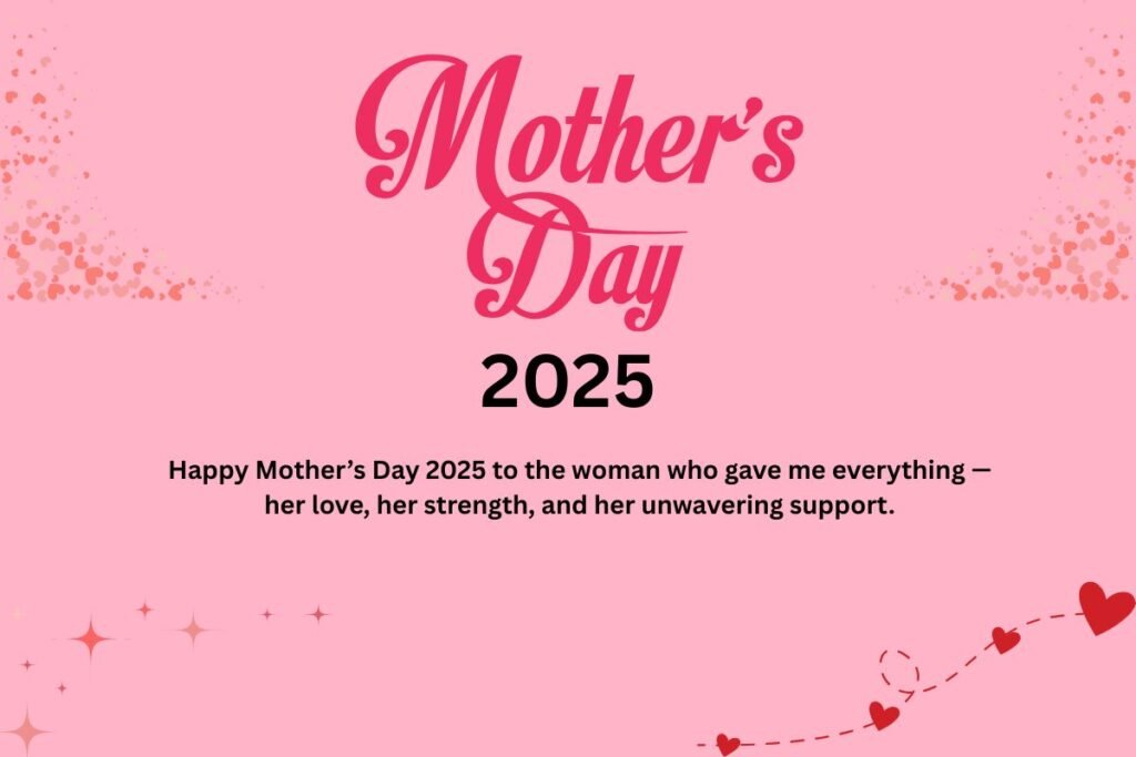 Happy Mothers Day 2025 Quotes