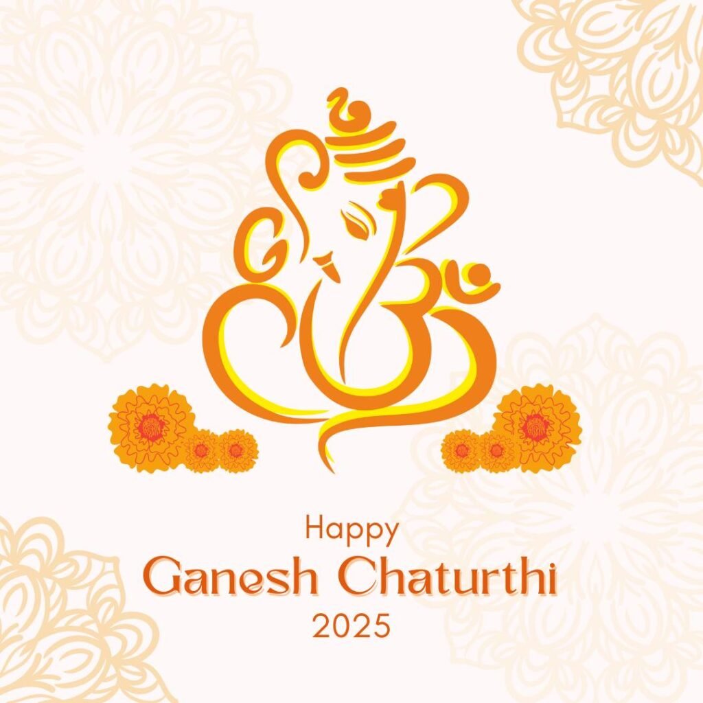 Happy Ganesh Chaturthi 2025