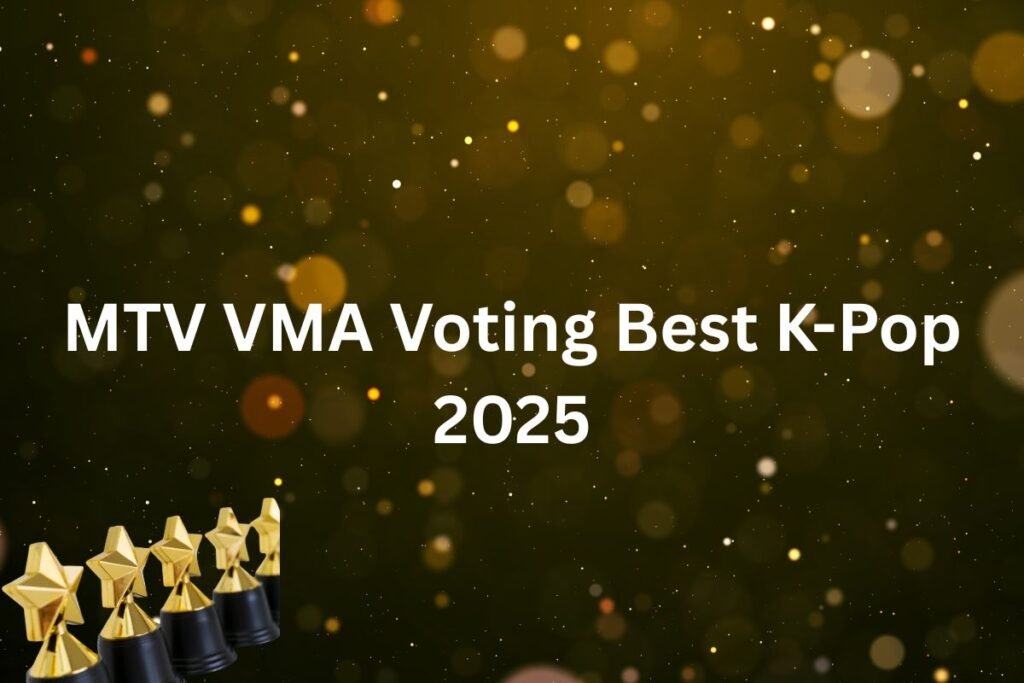 MTV VMA Voting Best K-Pop 2025