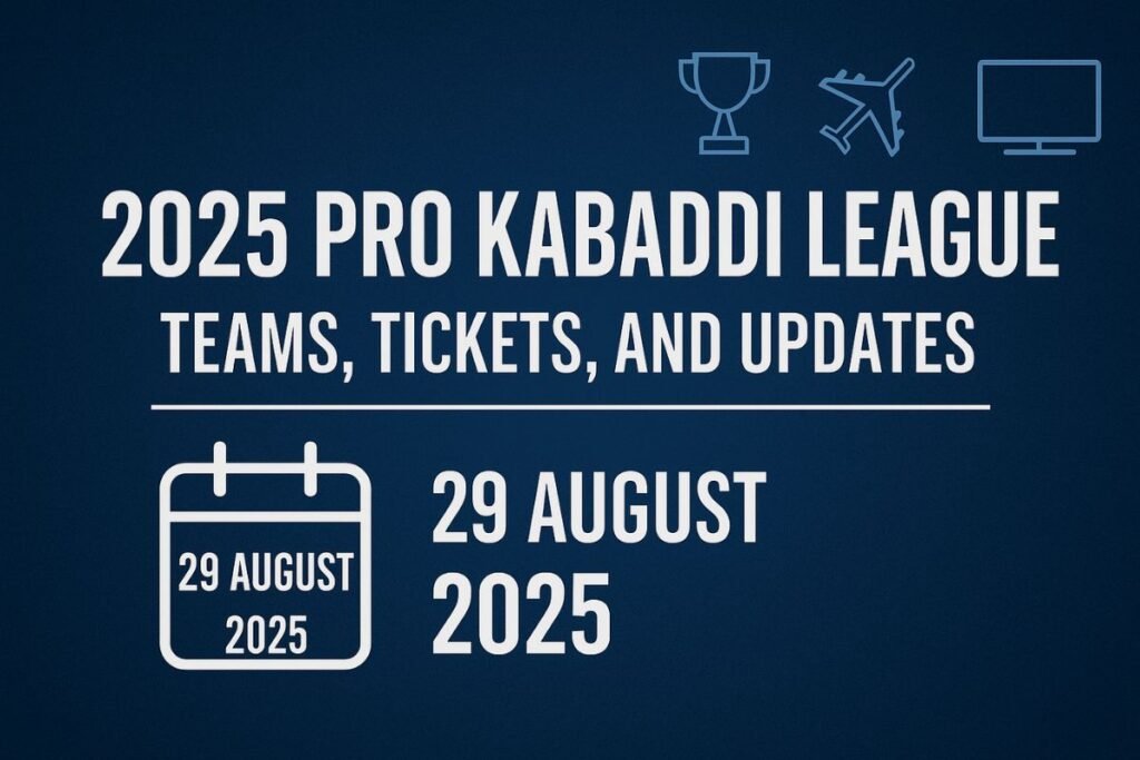 2025 Pro Kabaddi League Schedule, Tickets, and Teams